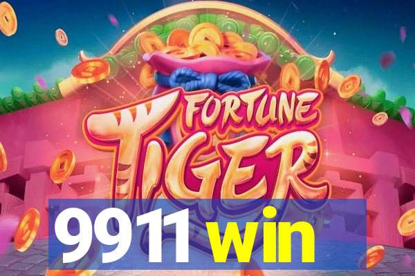 9911 win